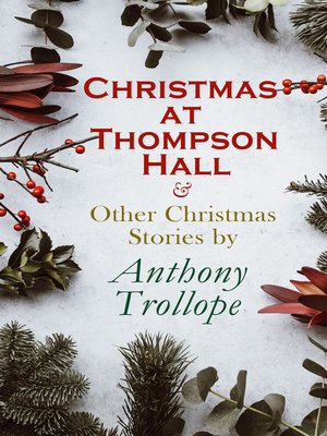 cover image of Christmas at Thompson Hall & Other Christmas Stories by Anthony Trollope